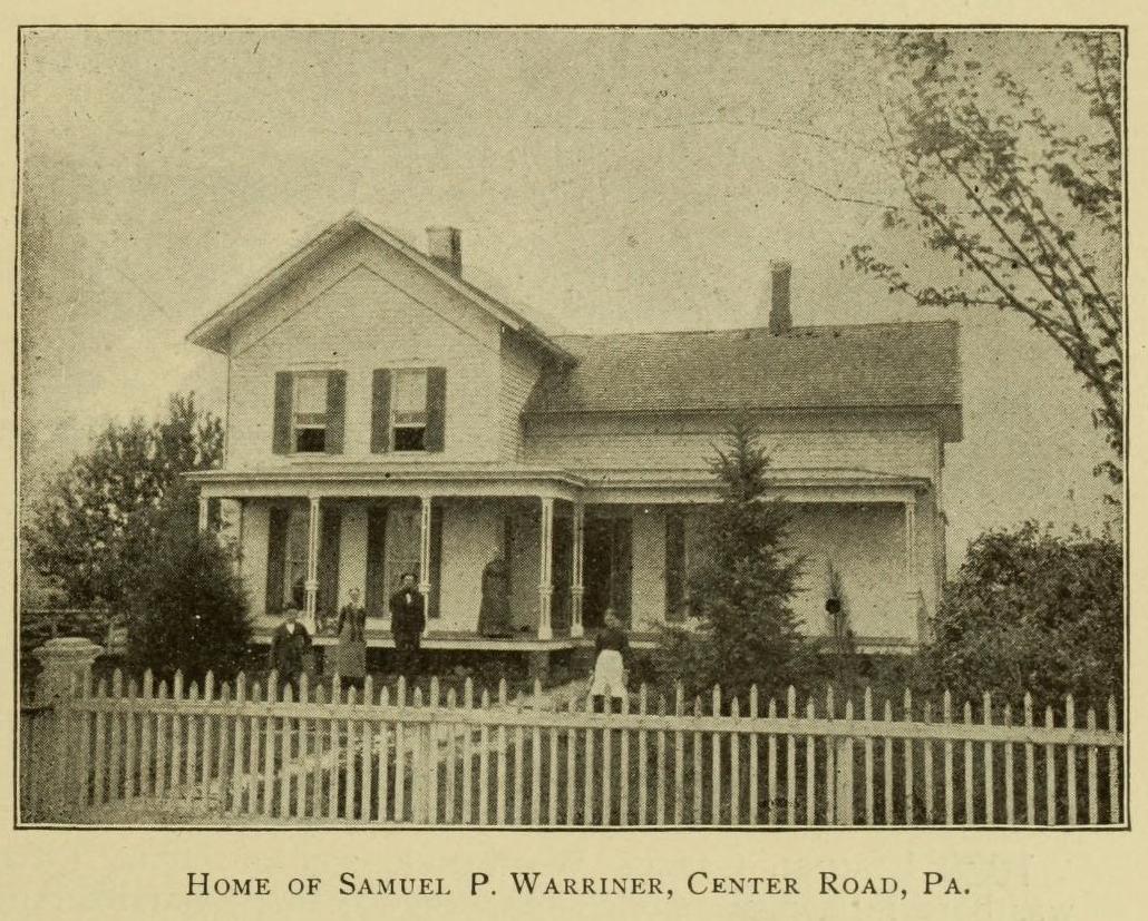 Home of Samuel P Warriner, genealogy, history, ancestry